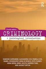Criminology - Carrabine, Eamon; Cox, Pam; Crowhurst, Isabel; Di Ronco, Anna; Fussey, Pete