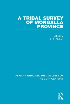 A Tribal Survey of Mongalla Province - 