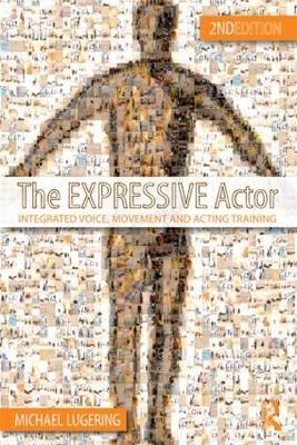The Expressive Actor - USA) Lugering Michael (University of Nevada