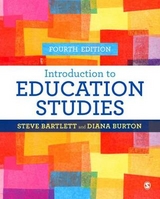 Introduction to Education Studies - Bartlett, Steve; Burton, Diana M