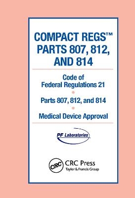 Compact Regs Parts 807, 812, and 814 - 