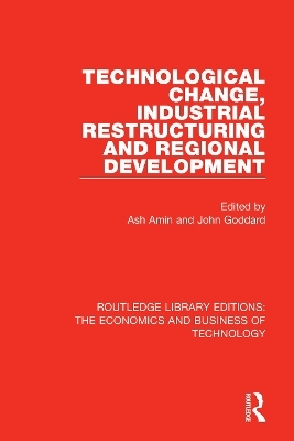 Technological Change, Industrial Restructuring and Regional Development - 