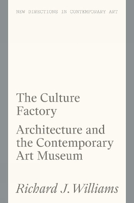 The Culture Factory - Richard J. Williams