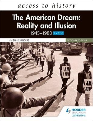 Access to History: The American Dream: Reality and Illusion, 1945–1980 for AQA, Second Edition - Vivienne Sanders