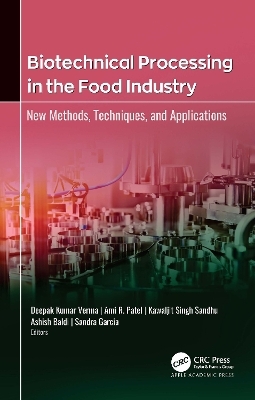 Biotechnical Processing in the Food Industry - 