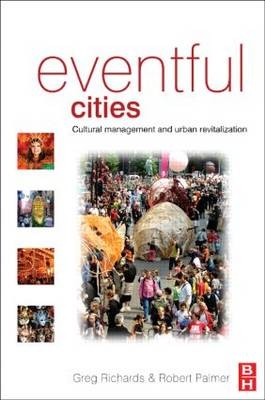 Eventful Cities -  Robert Palmer, the Netherlands) Richards Greg (Tilburg University