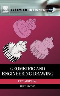 Geometric and Engineering Drawing -  Ken Morling