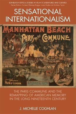 Sensational Internationalism - J. Michelle Coghlan