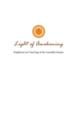 Light of Awakening - Lori Adaile Toye