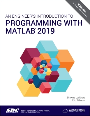 An Engineer's Introduction to Programming with MATLAB 2019 - Shawna Lockhart, Eric Tilleson