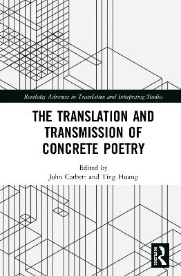 The Translation and Transmission of Concrete Poetry - 