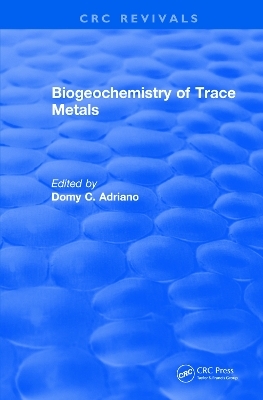 Revival: Biogeochemistry of Trace Metals (1992) - 
