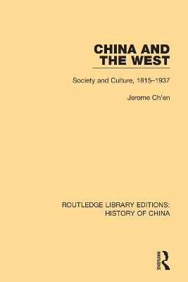 China and the West - Jerome Ch'en