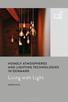 Homely Atmospheres and Lighting Technologies in Denmark - Mikkel Bille