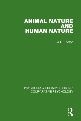 Animal Nature and Human Nature - W.H. Thorpe