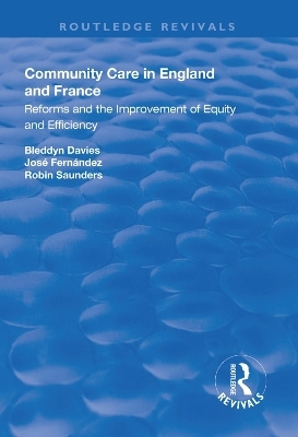 Community Care in England and France - Bleddyn Davies, José Fernández