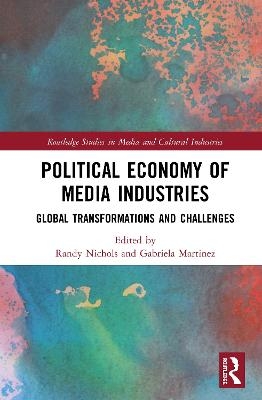 Political Economy of Media Industries - 