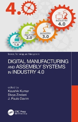 Digital Manufacturing and Assembly Systems in Industry 4.0 - 