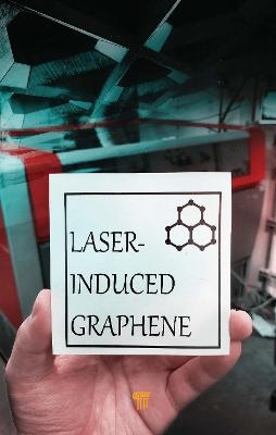 Laser‐Induced Graphene - Ruquan Ye, James M. Tour