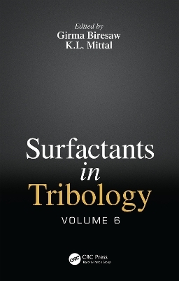 Surfactants in Tribology, Volume 6 - 