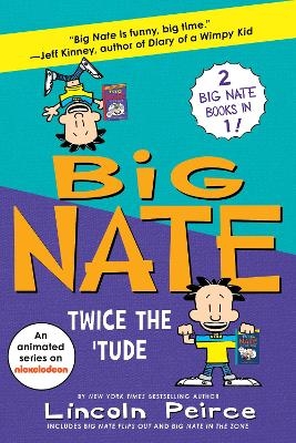 Big Nate Books 5 & 6 Bind-up - Lincoln Peirce