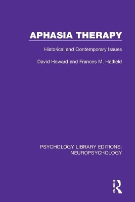 Aphasia Therapy - David Howard, Frances M. Hatfield