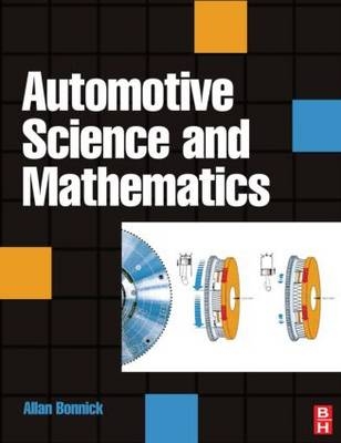 Automotive Science and Mathematics -  Allan Bonnick