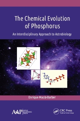 The Chemical Evolution of Phosphorus - Enrique Macia-Barber