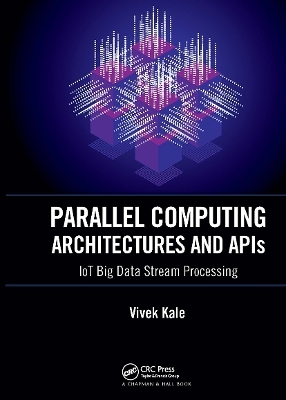 Parallel Computing Architectures and APIs - Vivek Kale