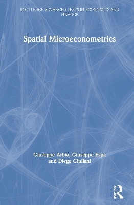 Spatial Microeconometrics - Giuseppe Arbia, Giuseppe Espa, Diego Giuliani