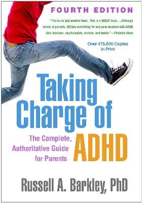 Taking Charge of ADHD, Fourth Edition - Russell A. Barkley