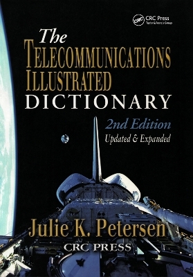 The Telecommunications Illustrated Dictionary - 