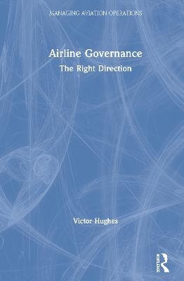 Airline Governance - Victor Hughes