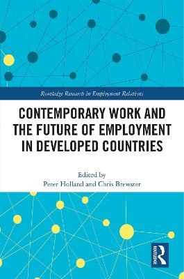 Contemporary Work and the Future of Employment in Developed Countries - 