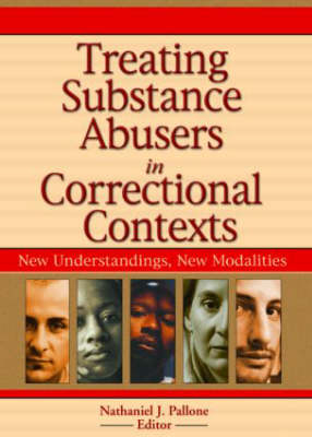 Treating Substance Abusers in Correctional Contexts -  Letitia C Pallone