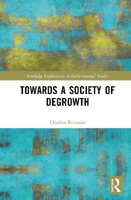 Towards a Society of Degrowth - Onofrio Romano
