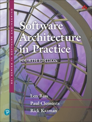 Software Architecture in Practice - Len Bass, Paul Clements, Rick Kazman