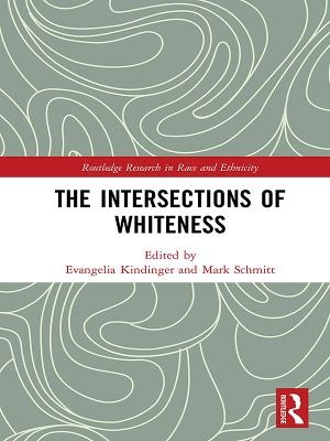 The Intersections of Whiteness - 