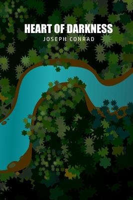 Heart of Darkness - Joseph Conrad