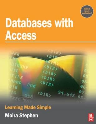 Databases with Access -  Moira Stephen