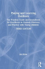 Playing and Learning Outdoors - White, Jan