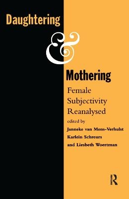 Daughtering and Mothering - 