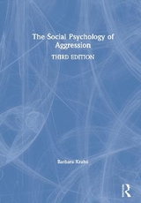 The Social Psychology of Aggression - Krahé, Barbara