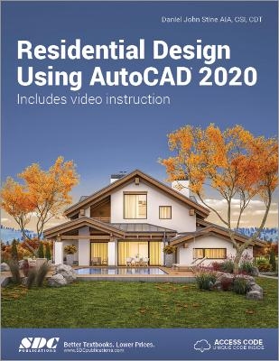 Residential Design Using AutoCAD 2020 - Daniel John Stine