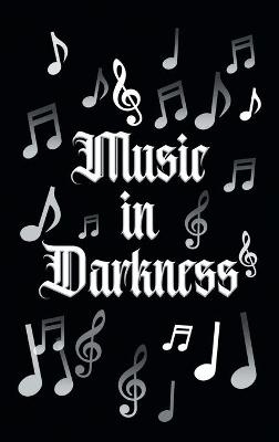Music In Darkness - Exona Moll