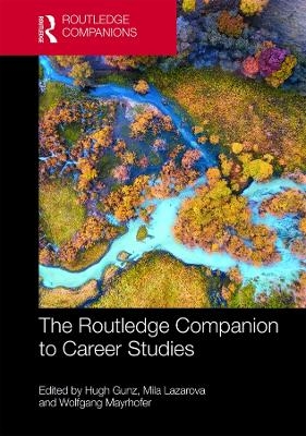 The Routledge Companion to Career Studies - 