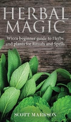 Herbal Magic - Scott Markson