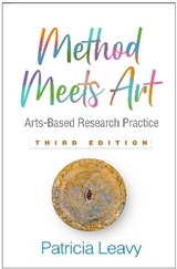 Method Meets Art, Third Edition - Leavy, Patricia