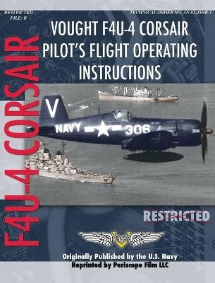 Vought F4U-4 Corsair Pilot's Flight Operating Instructions - 