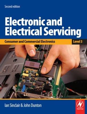 Electronic and Electrical Servicing - Level 3 -  John Dunton